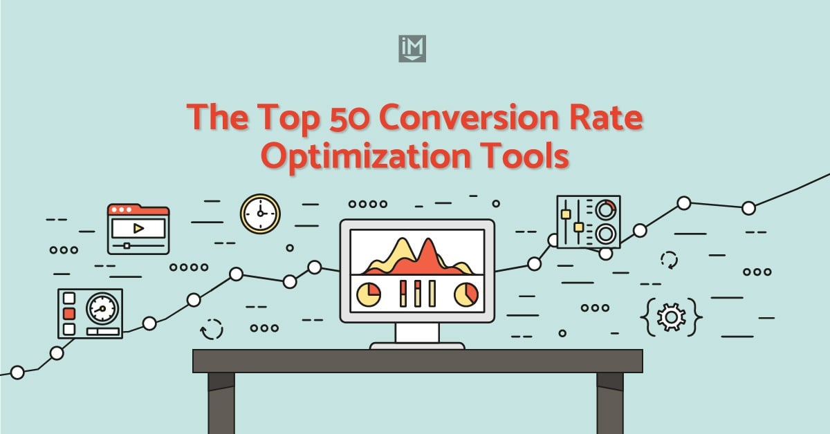 The Top 50 Conversion Rate Optimization Tools