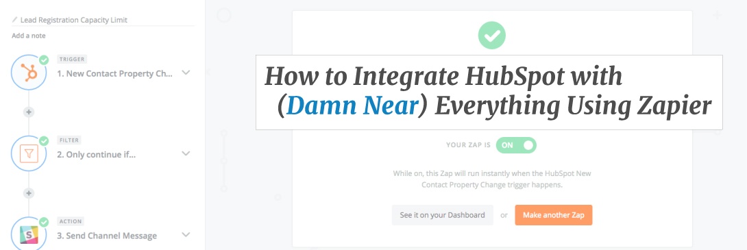 How to Integrate HubSpot With (Damn Near) Everything Using Zapier