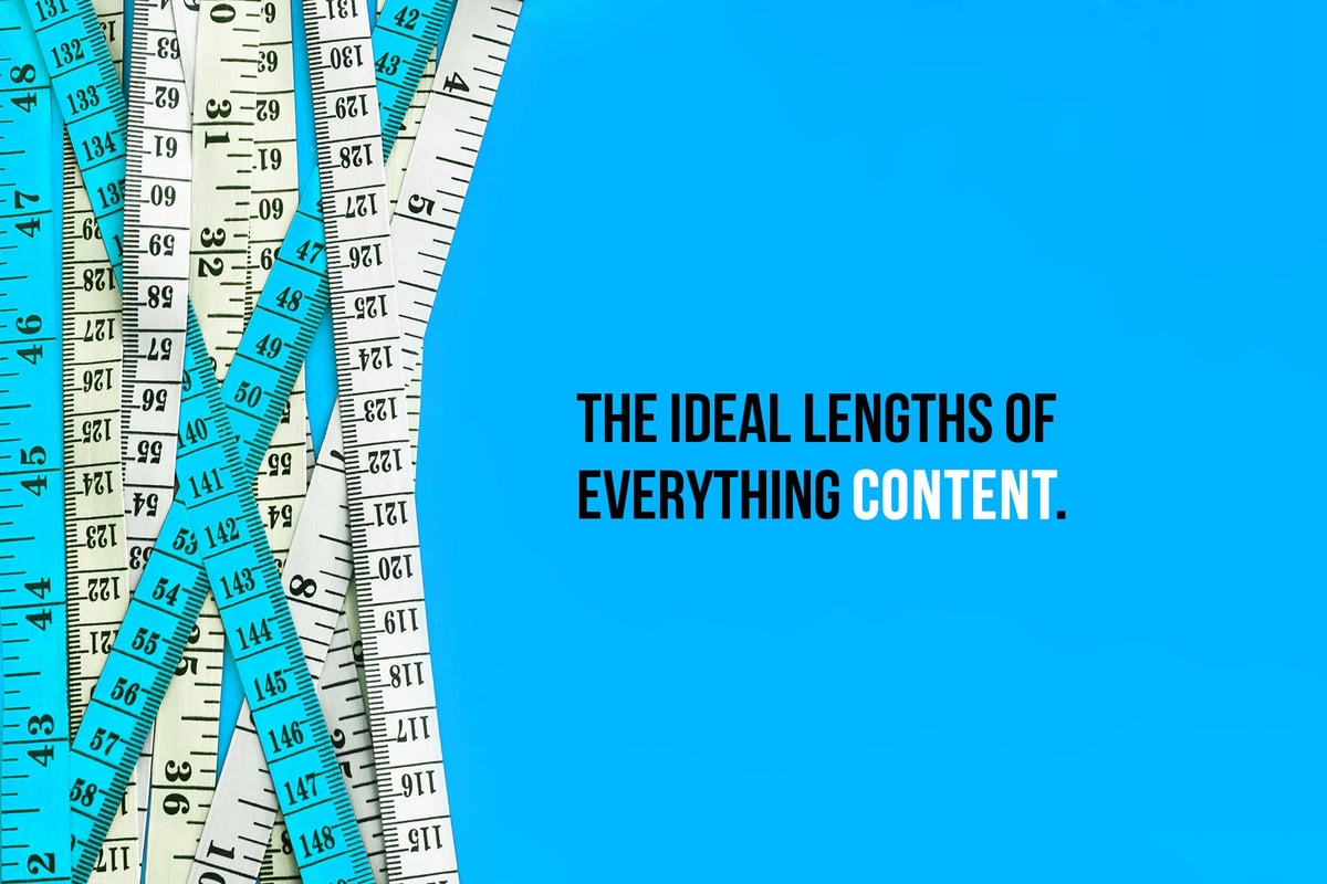 Here are the Ideal Lengths of Everything Content [Infographic]